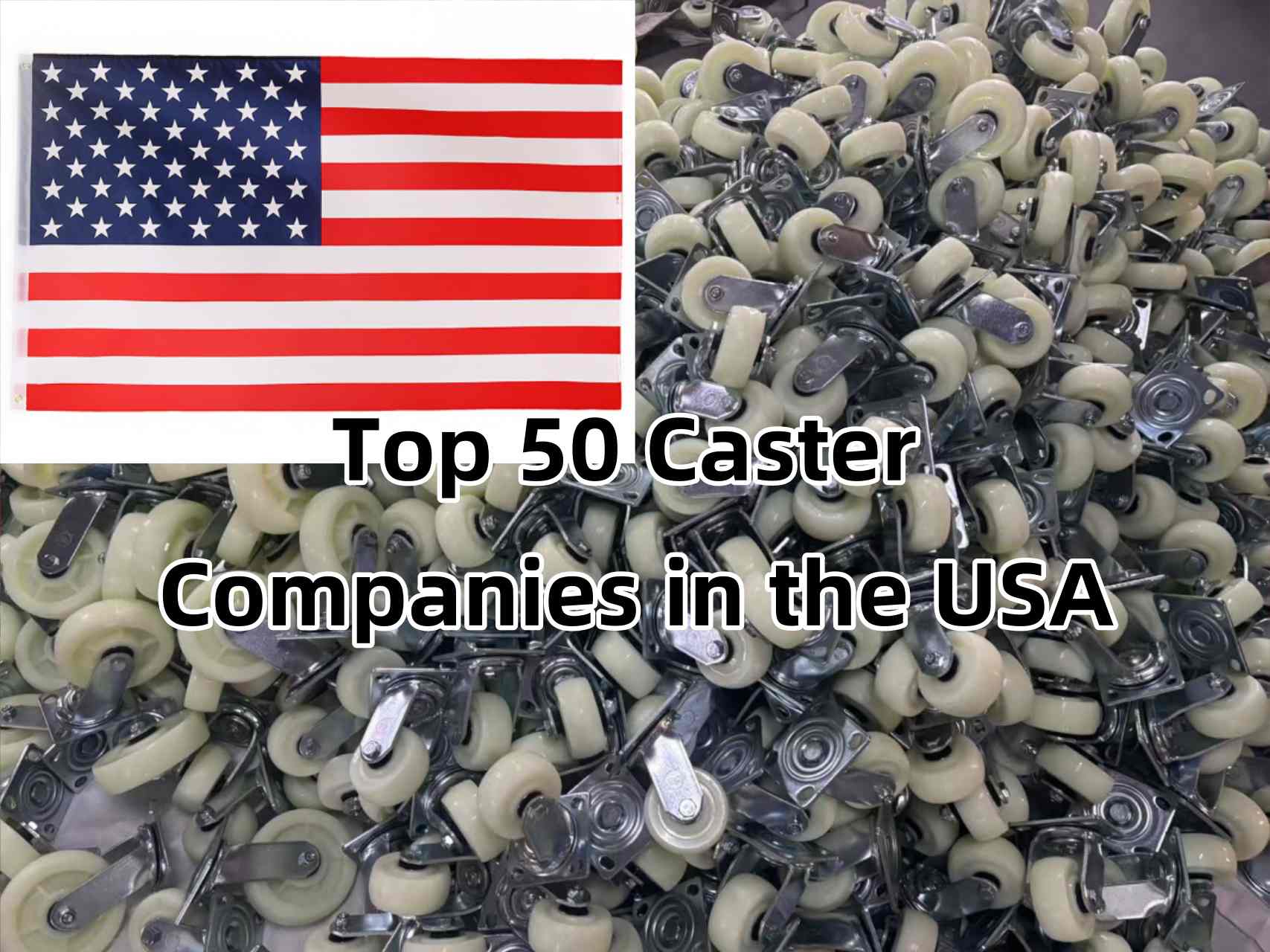Leading Caster Manufacturers in the United States